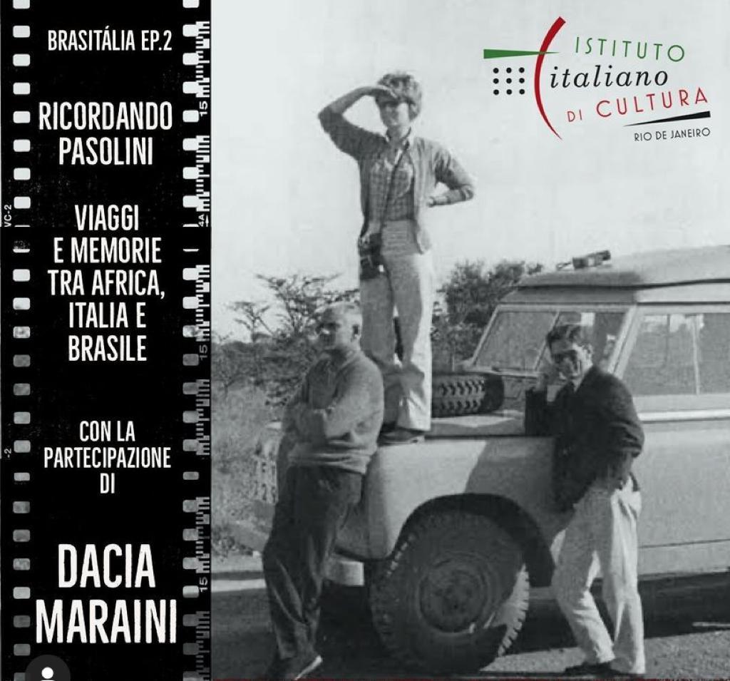 VIDEO – Ricordando Pasolini. Con Dacia Maraini e l’Istituto Italiano di Cultura di Rio